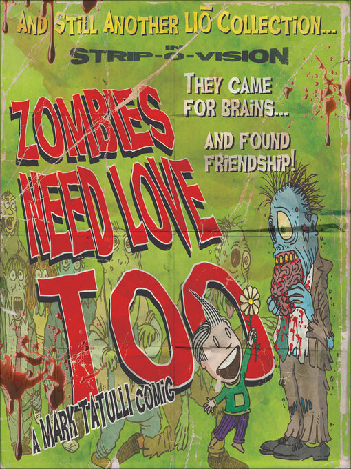 Title details for Zombies Need Love Too by Mark Tatulli - Available